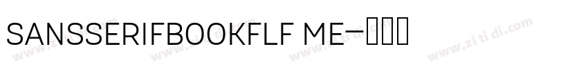 SansSerifBookFLF Me字体转换 SansSerifBookFLF Me字体转换